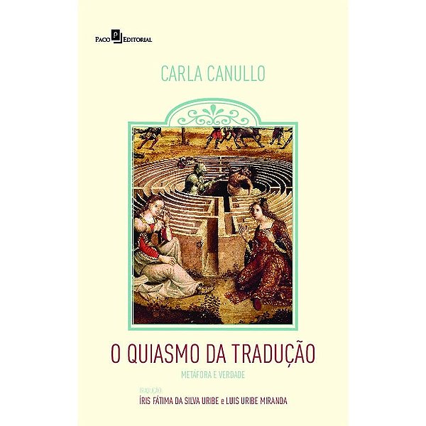 O quiasmo da tradução: metáfora e verdade