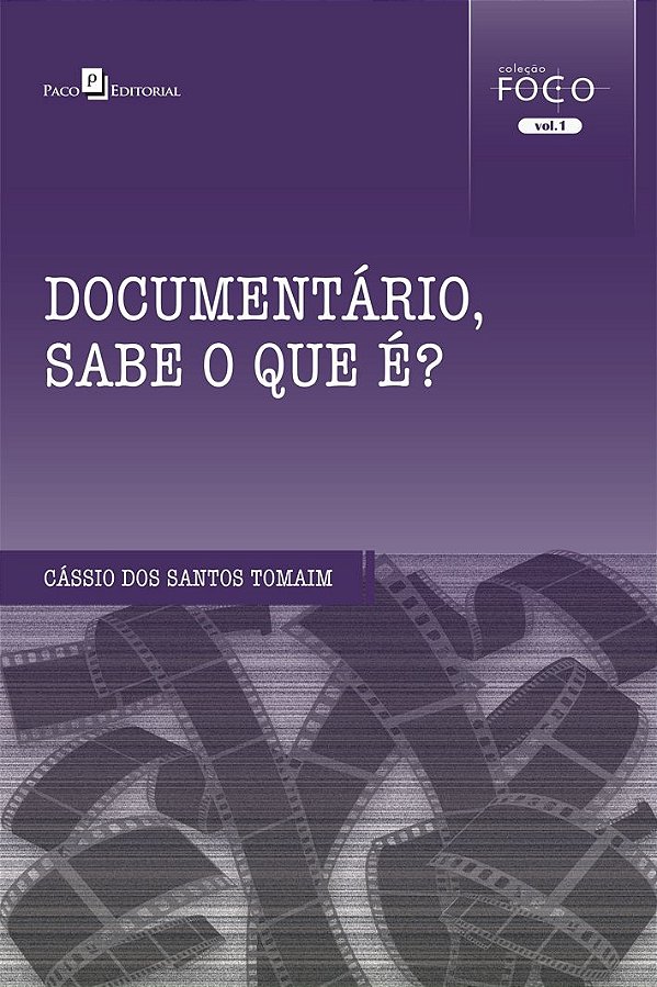 Documentário, sabe o que é?