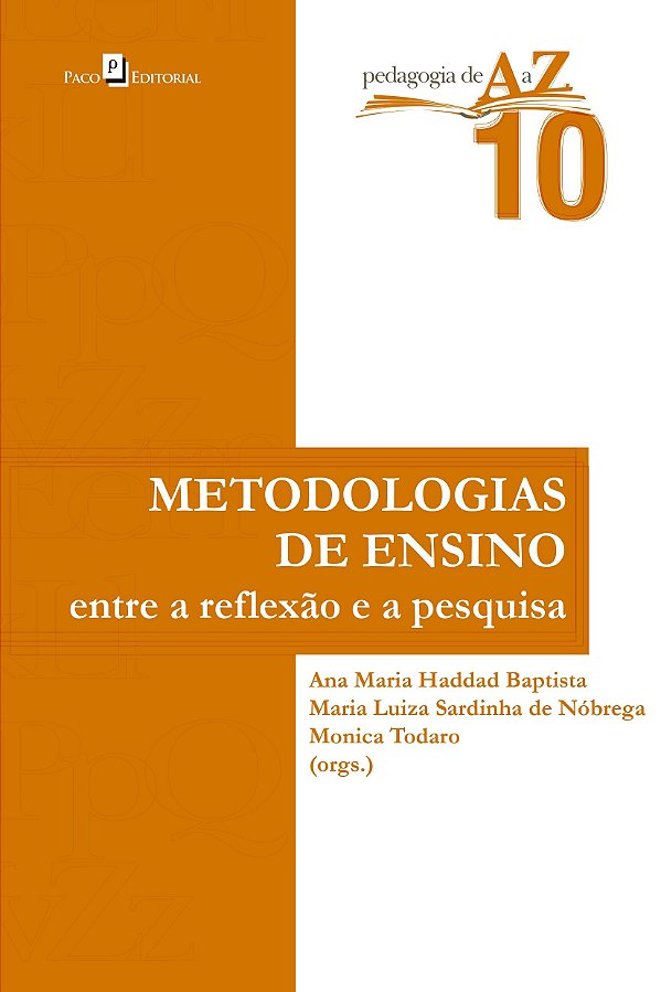 Metodologias de ensino: entre a reflexão e a pesquisa