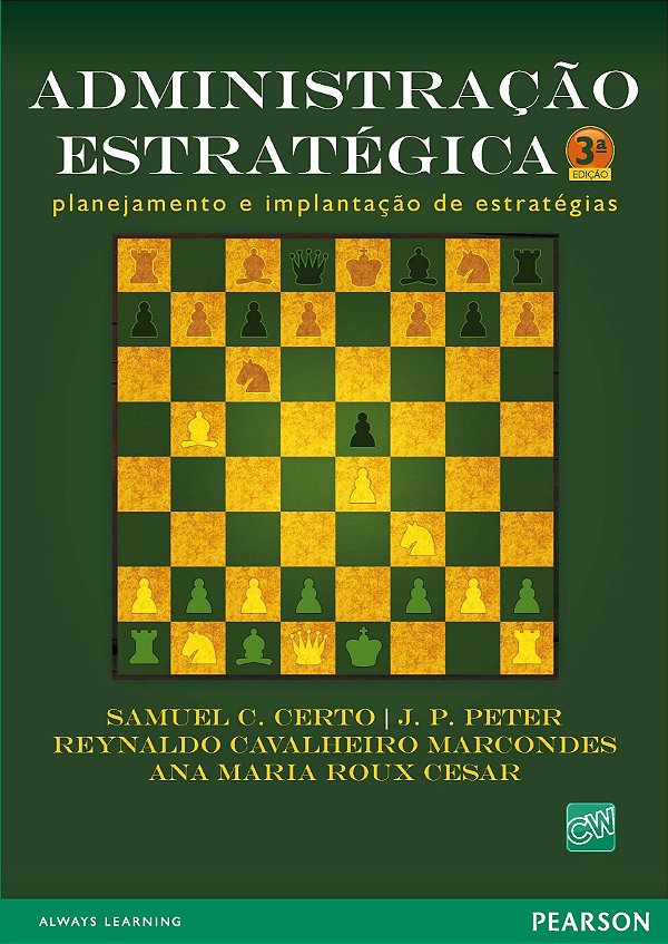 Administração estratégica: Planejamento e implantação de estratégias