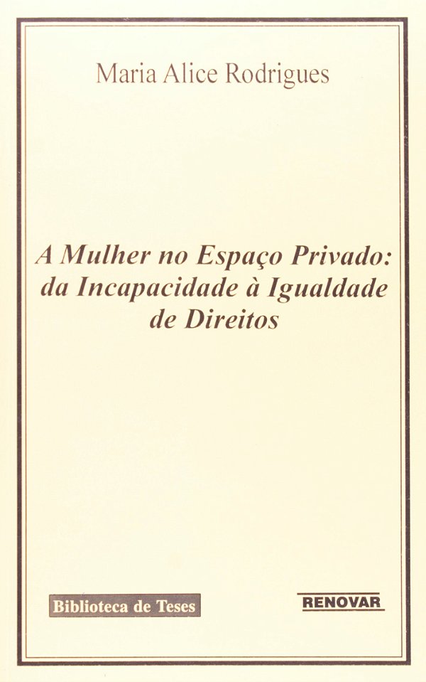 A mulher no espaço privado: da incapacidade à igualdade de direitos
