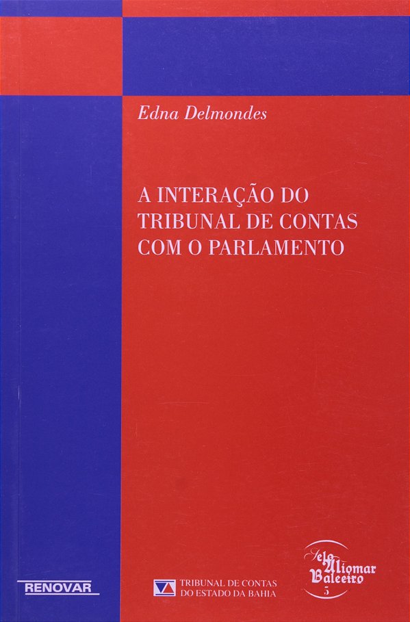 A Interação do Tribunal de Contas com o Parlamento
