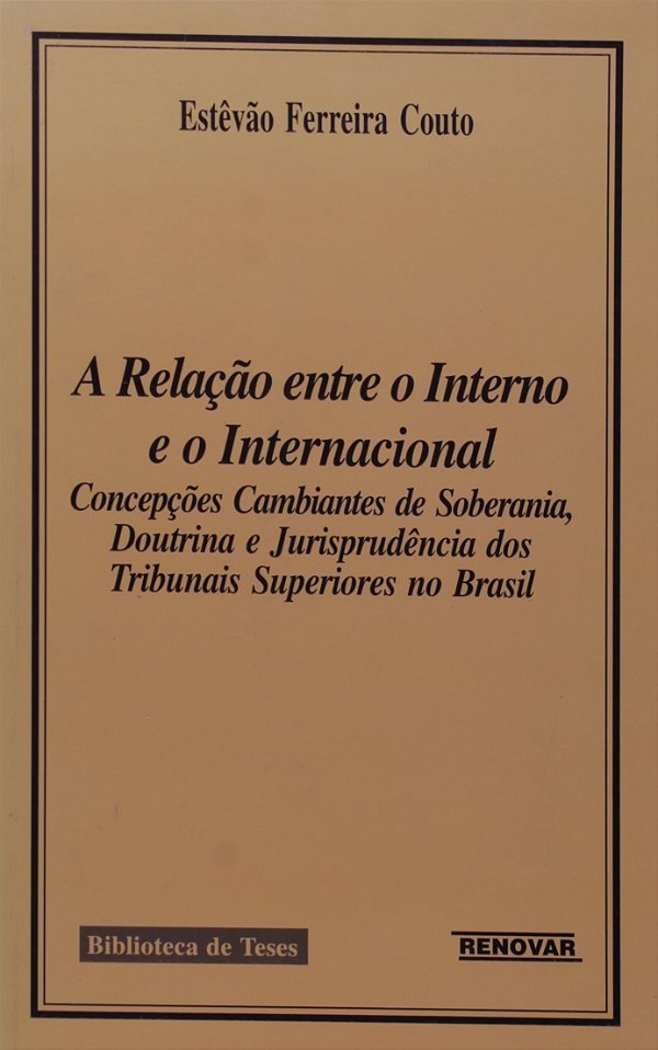 A Relação entre o Interno e o Internacional