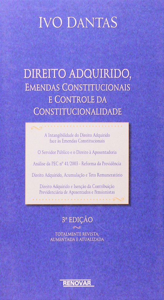Direito adquirido, emendas constitucionais e controle da constitucionalidade