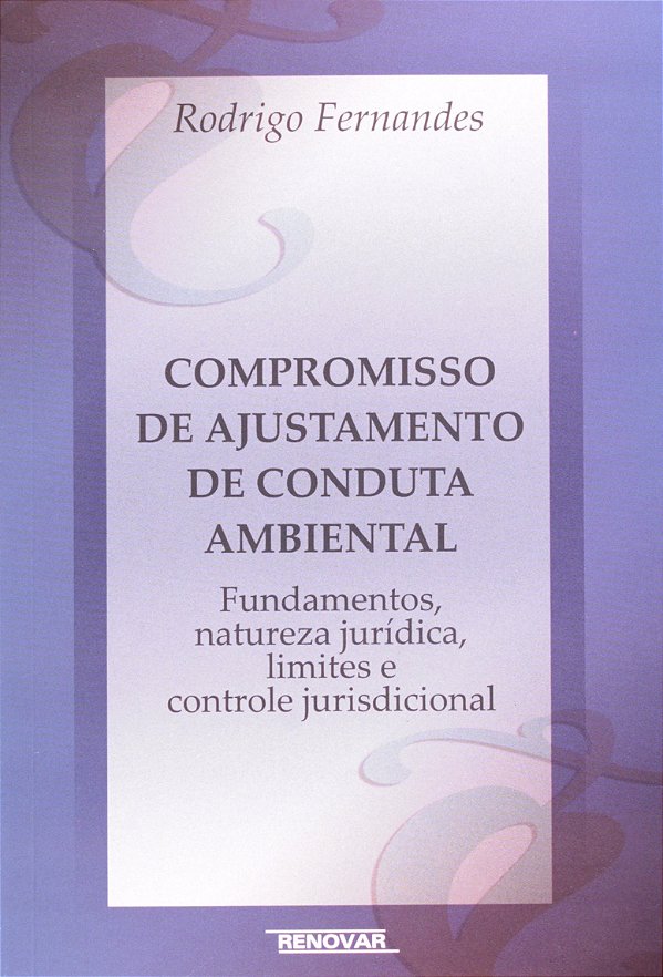 Compromisso de Ajustamento de Conduta Ambiental