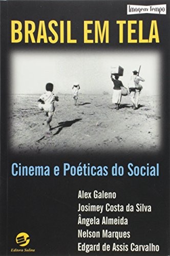 Brasil em tela: cinema e poéticas do social