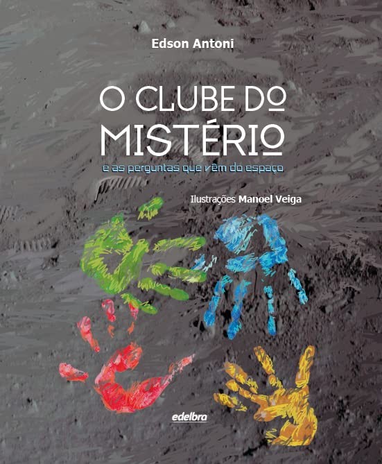 O Clube Do Mistério E As Perguntas Que Vêm Do Espaço