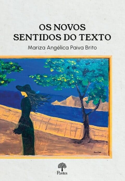 Os Novos Sentidos Do Texto