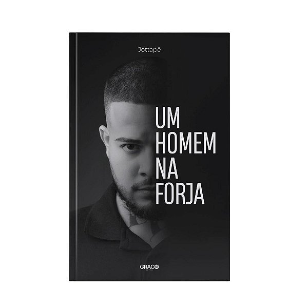 Um Homem Na Forja - Jottapê
