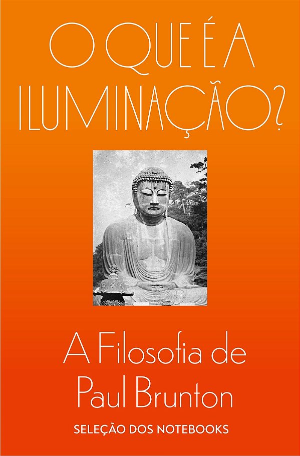 O Que É A Iluminação?: Seleção Dos Notebooks