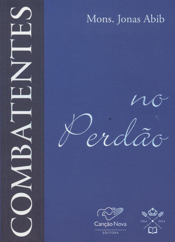 Combatentes No Perdao