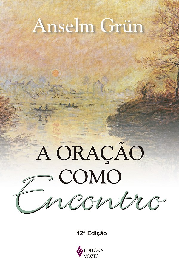 Oração como encontro -