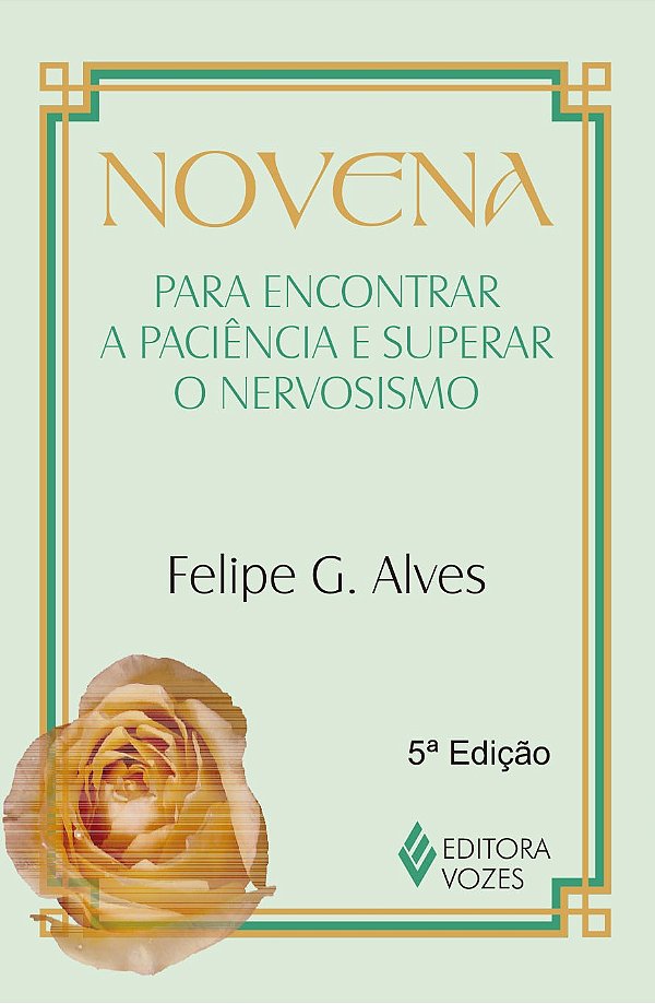 Novena para encontrar a paciência e superar o nervosismo -