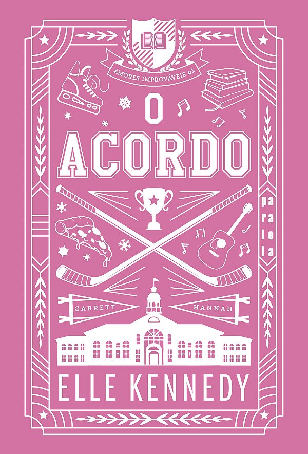 O acordo (nova edição): amores improváveis vol. 1 (Volume 1)
