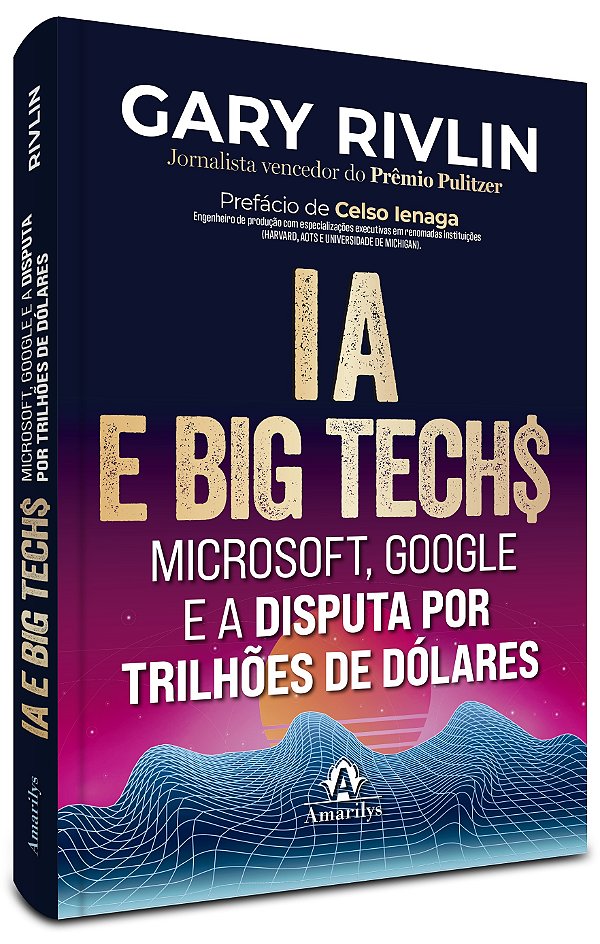 IA e Big Techs: Microsoft, Google e a disputa por trilhões de dólares