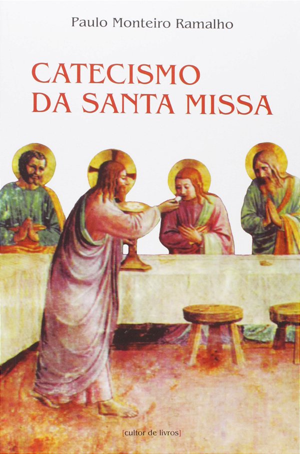 Catecismo da Santa Missa