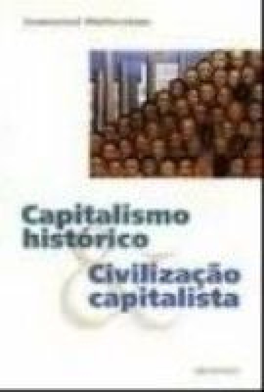 Capitalismo Historico E Civilizacao Capitalista