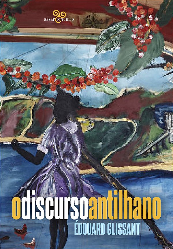 O Discurso Antilhano