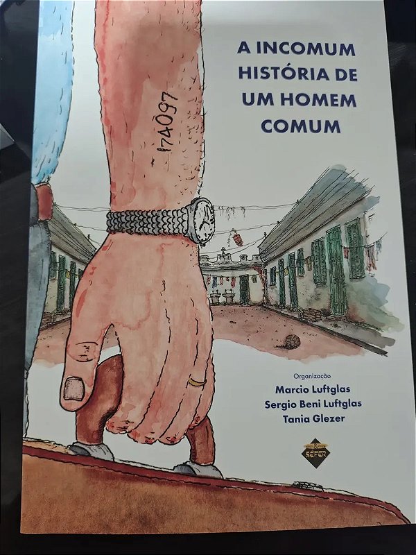 A Incomum História De Um Homem Comum