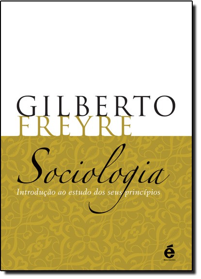 Sociologia - Introdução Ao Estudo Dos Seus Princípios