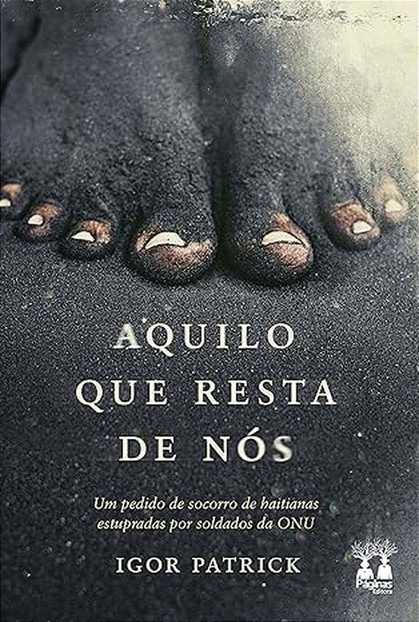 Aquilo Que Resta De Nós
