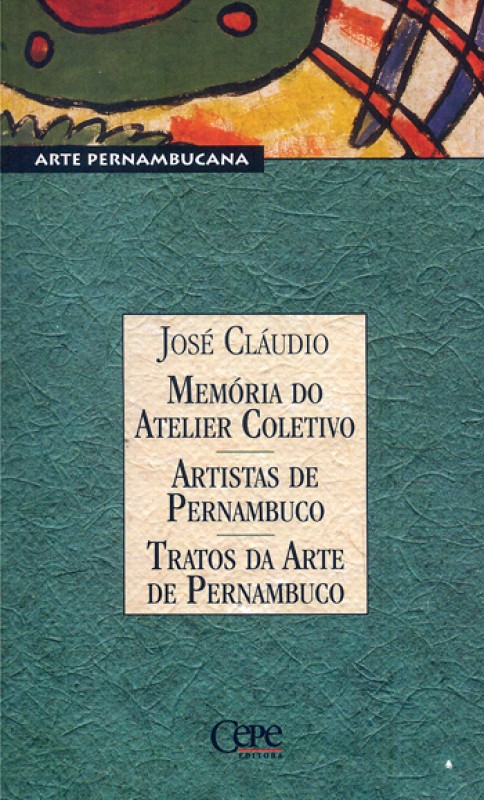 Memoria Do Atelier Coletivo - Artistas De Pernambuco