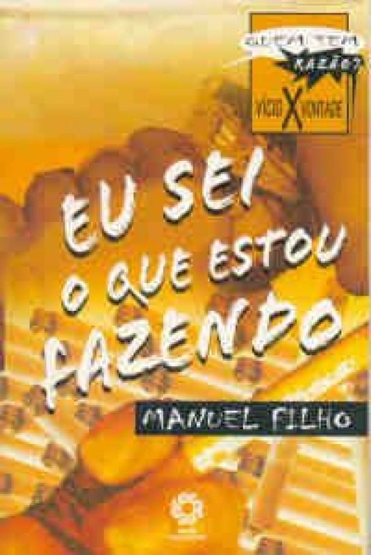 Eu Sei O Que Estou Fazendo