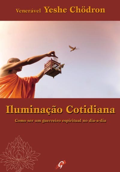Iluminação cotidiana: como ser um guerreiro espiritual no dia a dia