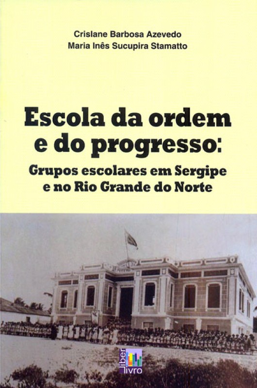Escola Da Ordem E Do Progresso