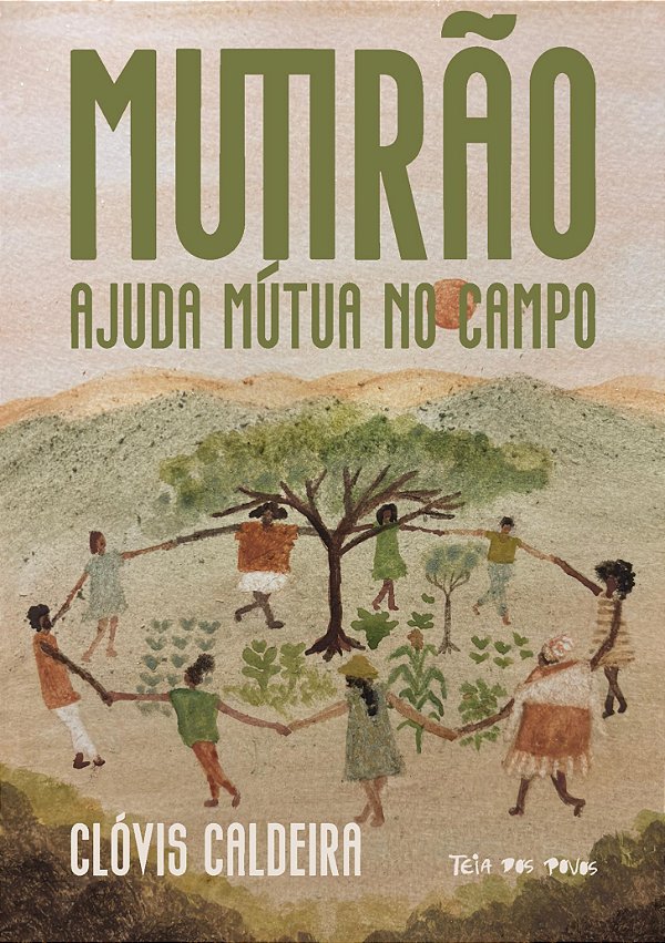 Mutirão - Ajuda Mútua No Campo