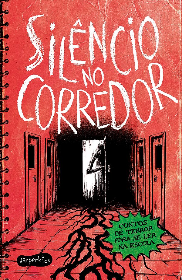 Silêncio No Corredor - Contos De Terror Para Se Ler Na Escola