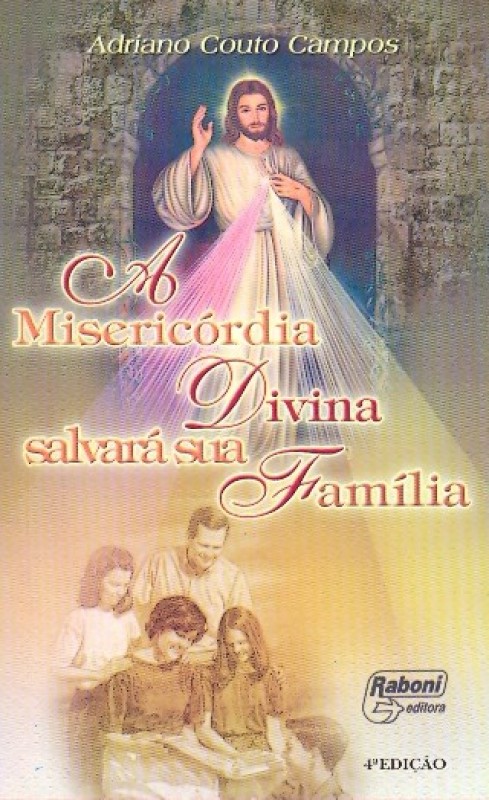 Misericordia Divina Salvara Sua Familia