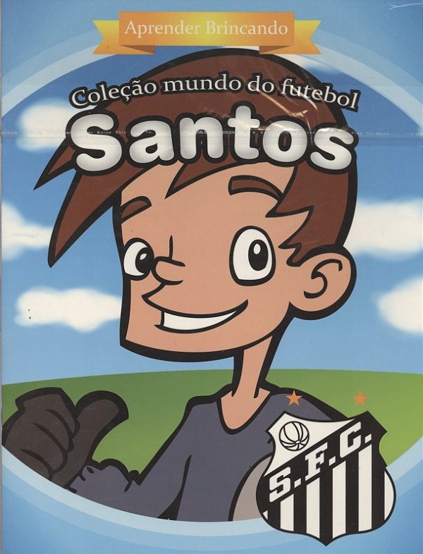 Santos - Aprender Brincando - Col. Mundo Do Futebol