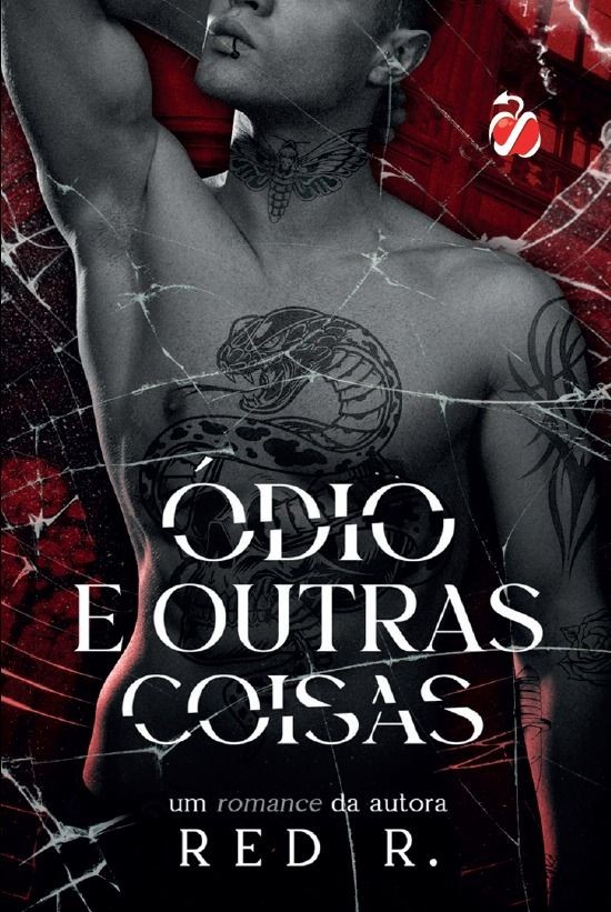 Ódio e Outras Coisas (Série Ravina Livro 1) (Volume 1)