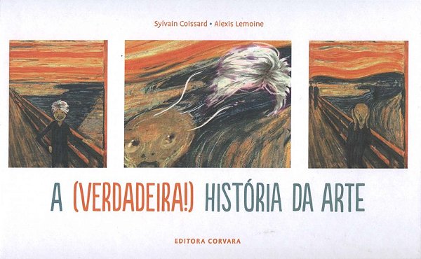 Verdadeira Historia Da Arte, A