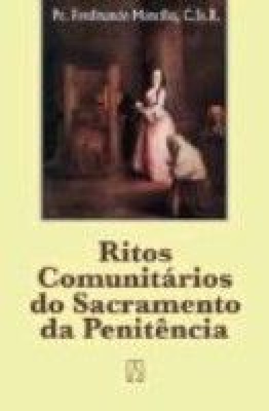 Ritos Comunitarios Do Sacramento Da Penitencia