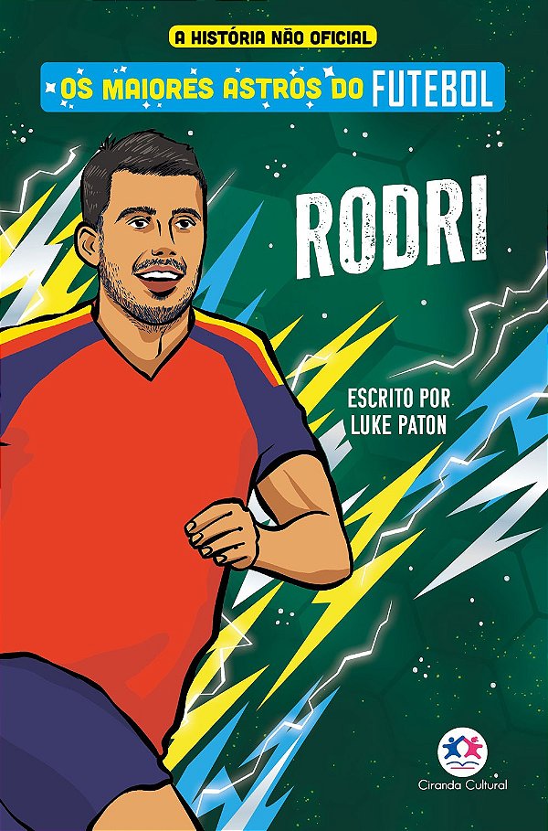 Os maiores astros do futebol - Rodri