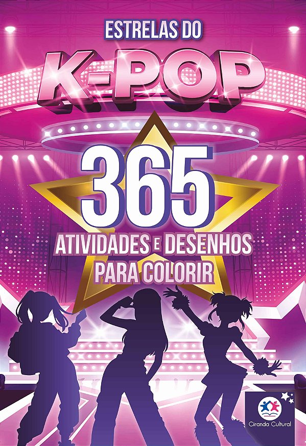 Estrelas do K-Pop - 365 atividades e desenhos para colorir