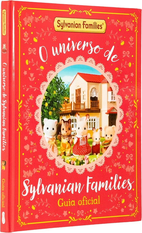 Sylvanian Families - O Universo De Sylvanian Families - Guia Oficial
