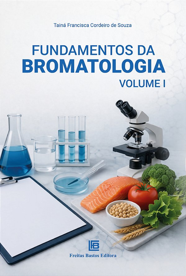 Fundamentos Da Bromatologia - Volume I