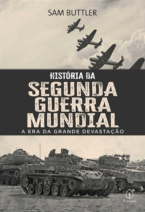História da Segunda Guerra Mundial