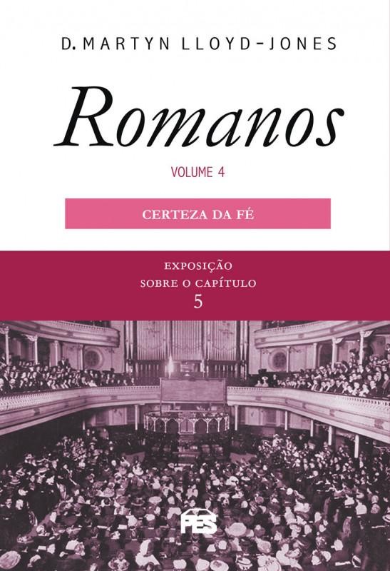 Romanos 4 - Certeza Da Fé (Nova Edição)