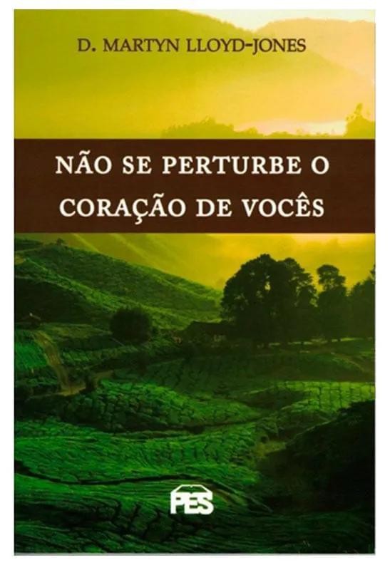 Não Se Perturbe O Coração De Vocês