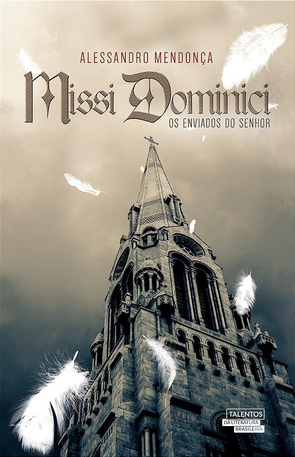 Missi Dominici. Os Enviados Do Senhor