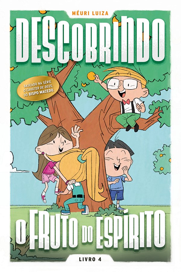 Descobrindo o fruto do Espírito