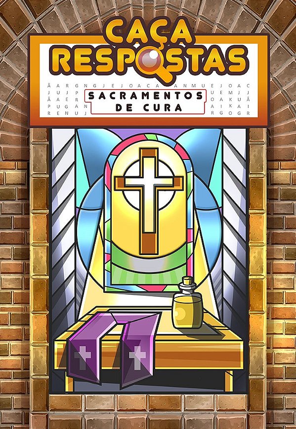 Caça-Respostas - Sacramentos De Cura