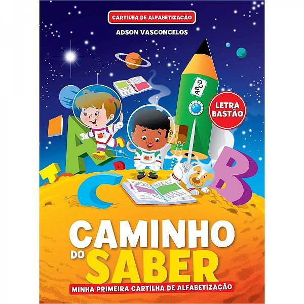 Cartilha Caminho Do Saber - Minha 1 Cart. Alfabetizacao