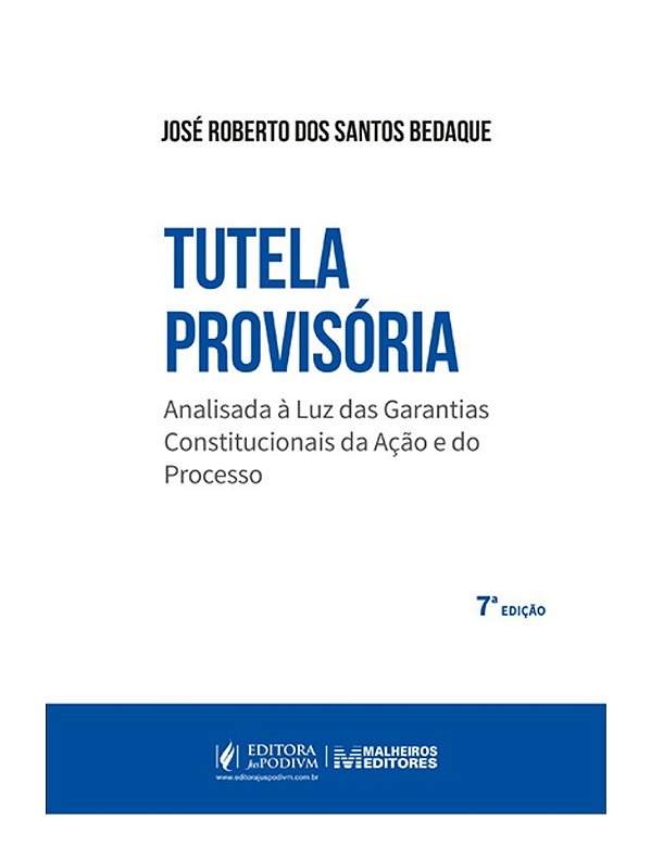 Tutela Provisória - Analisada À Luz Das Garantias Constitucionais Da Ação E Do Processo (2026)