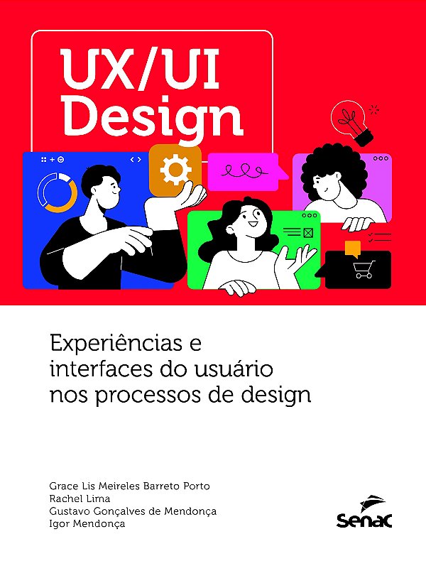 Ux/ui design: experiências e interfaces do usuário nos processos de design