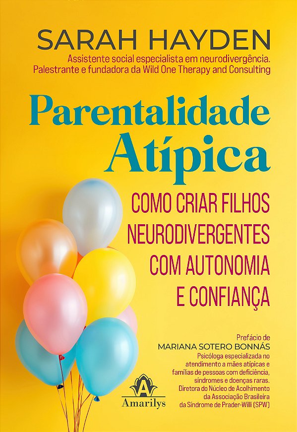 Parentalidade atípica: Como criar filhos neurodivergentes com autonomia e confiança